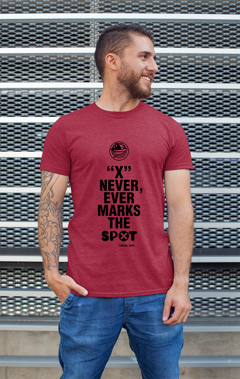 Sweaty Armpits Premium Unisex Printed T-shirt Indian Jones "X Never Marks The Spot" "Harrison Ford" Steven Spielberg George Lucas Adventure Epic